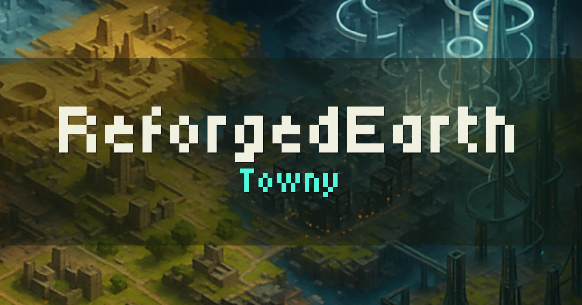 ReforgedEarth Towny Minecraft server