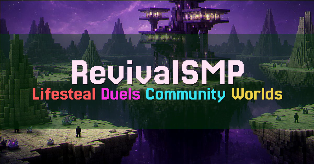 Banner for RevivalSMP Lifesteal Survival With Revival Graves (revivalsmp.net)