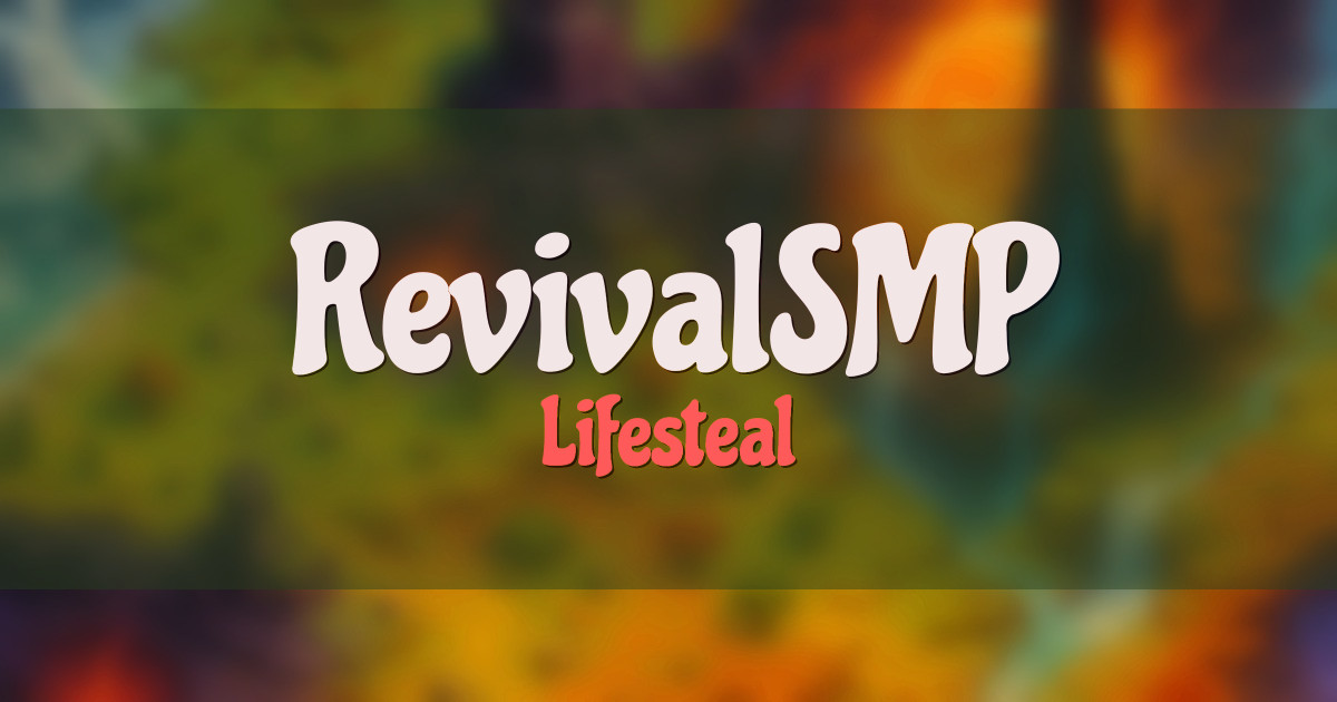Banner for RevivalSMP Lifesteal (revivalsmp.net)