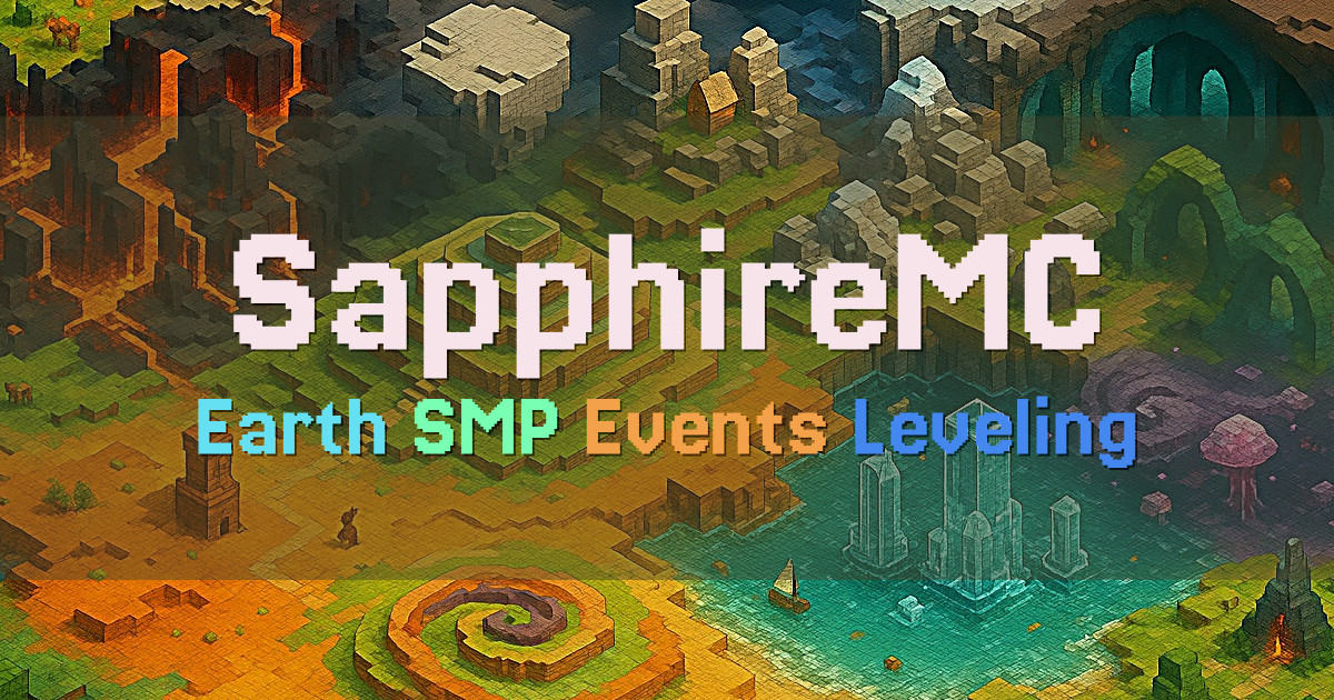 Banner for SapphireMC Earth SMP with Events and Leveling (org.sapphiremc.net)