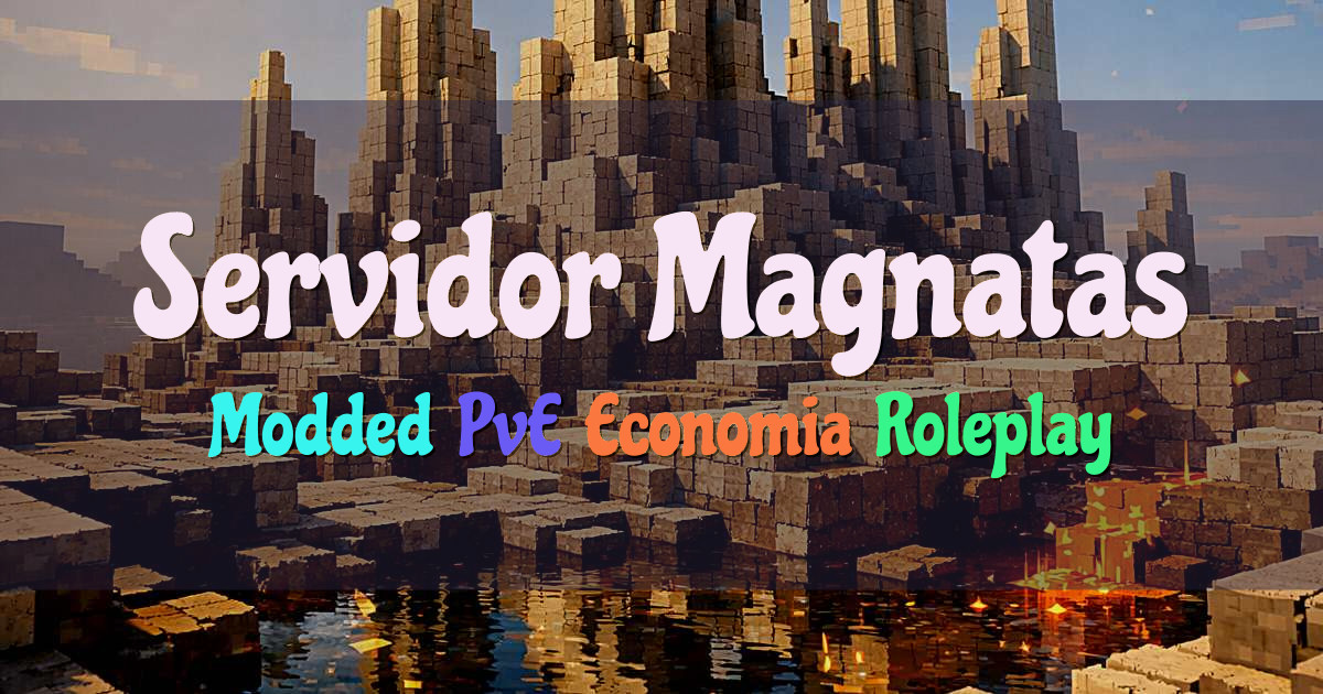 Banner for Servidor Magnatas com ATM10 e ATM10TTS (jogar.servidormagnatas.com.br)