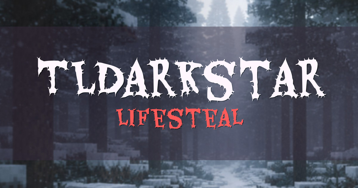 TLDarkstar Lifesteal Minecraft server