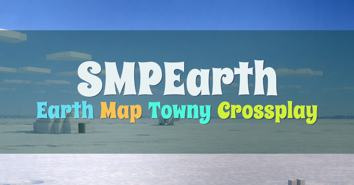 Banner for SMPEarth Earth Map Survival Towny (play.smpearth.com)