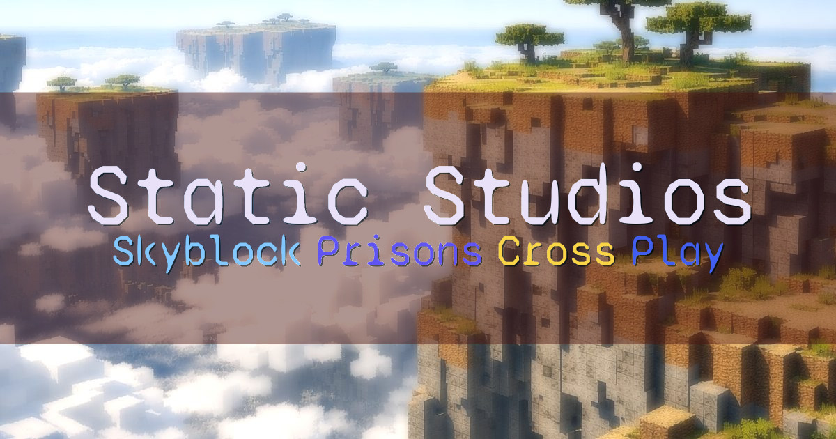 Banner for Static Studios Skyblock and Prisons (play.staticstudios.net)