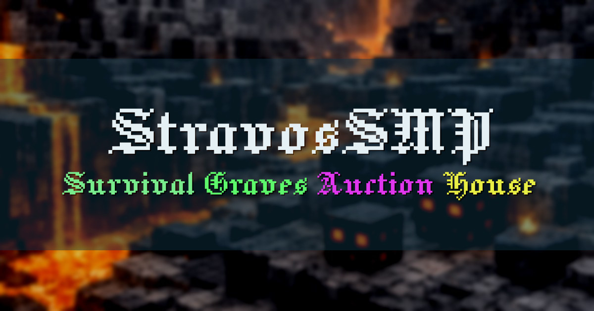 Banner for StravosSMP Vanilla Survival with Graves and VeinMiner (195.252.231.238)