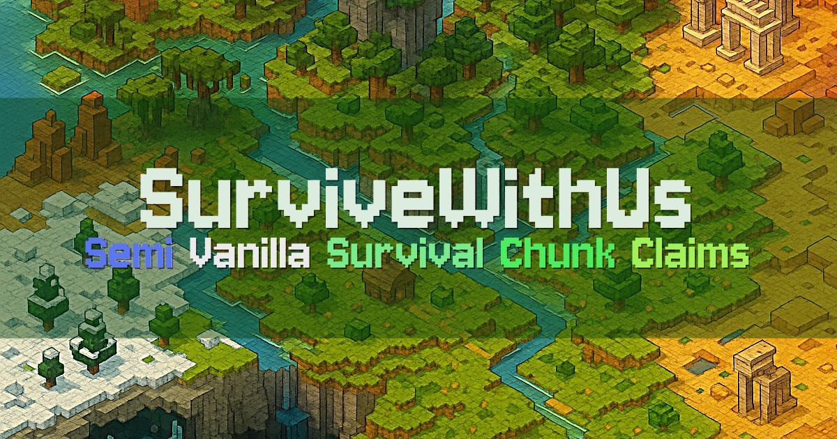 Banner for SurviveWithUs Semi Vanilla Survival with Chunk Claims (survivewith.us)