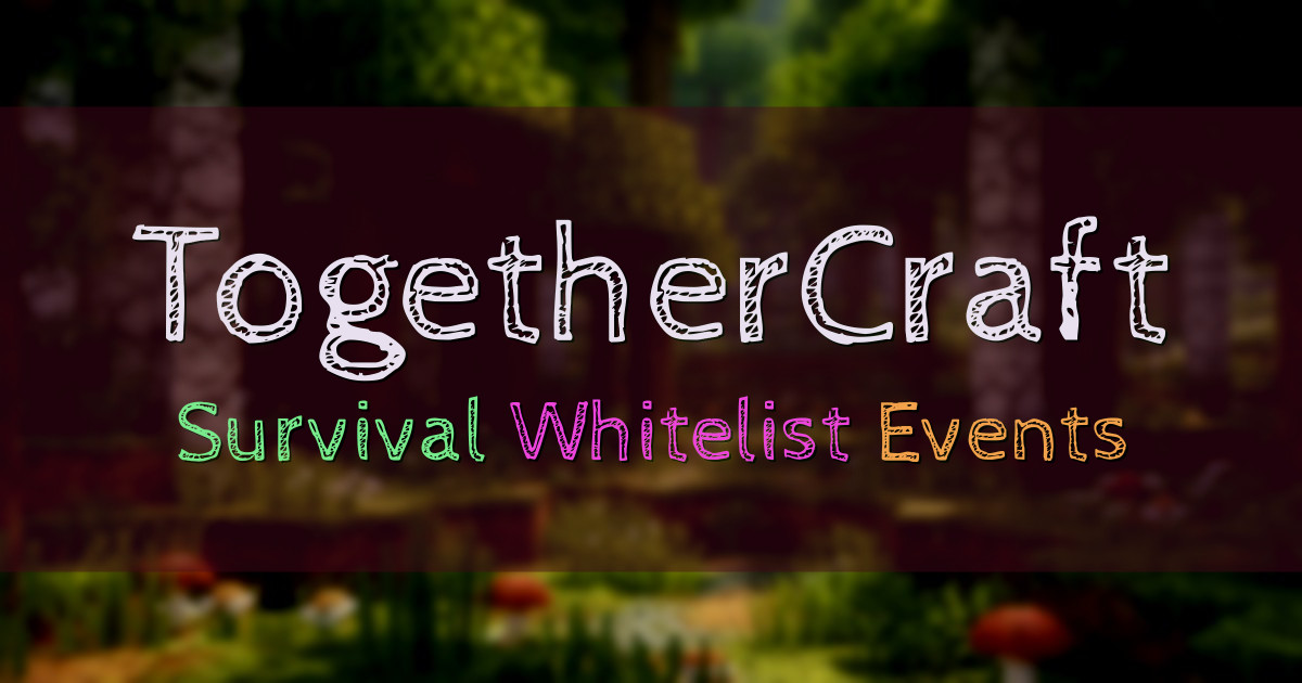 Banner for TogetherCraft Whitelisted Vanilla Survival (play.togethercraft.online)
