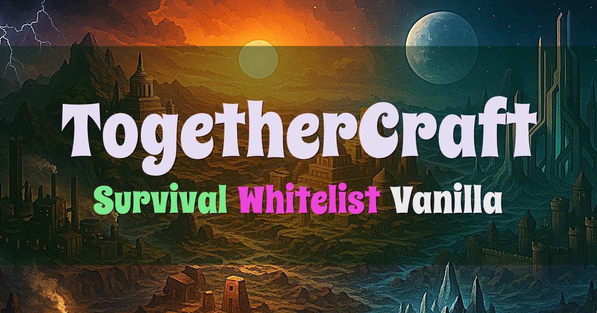 Banner for TogetherCraft Whitelisted Vanilla Survival SMP (play.togethercraft.online)