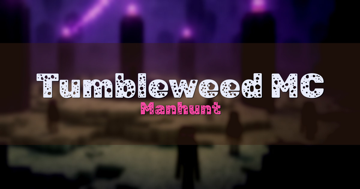 Banner for Tumbleweed MC Manhunt