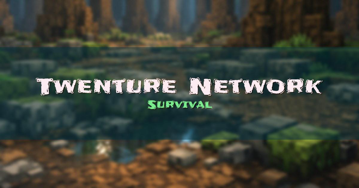 Banner for Twenture Network Survival (org.twenture.net)