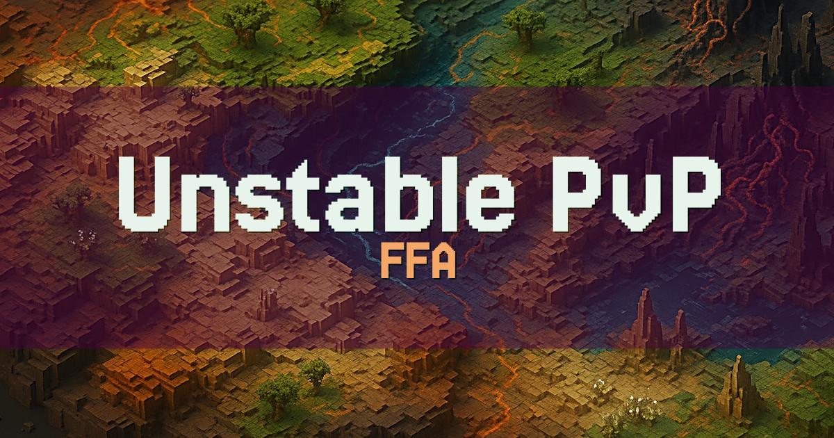 Banner for Unstable PvP FFA (unstablepvp.xyz)