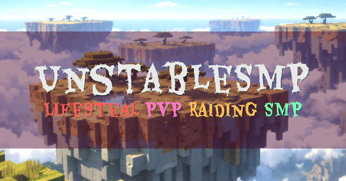 Banner for UnstableSMP Lifesteal PvP SMP (unstablesmp.fun)