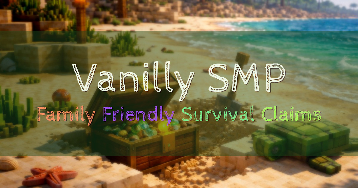 Banner for Vanilly SMP Family Friendly Survival with Claims (vanillymc.net)