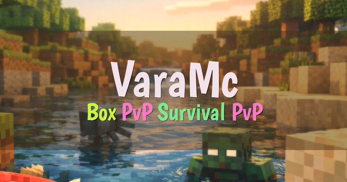 Banner for VaraMc Box PvP and Survival (varamc.xyz)