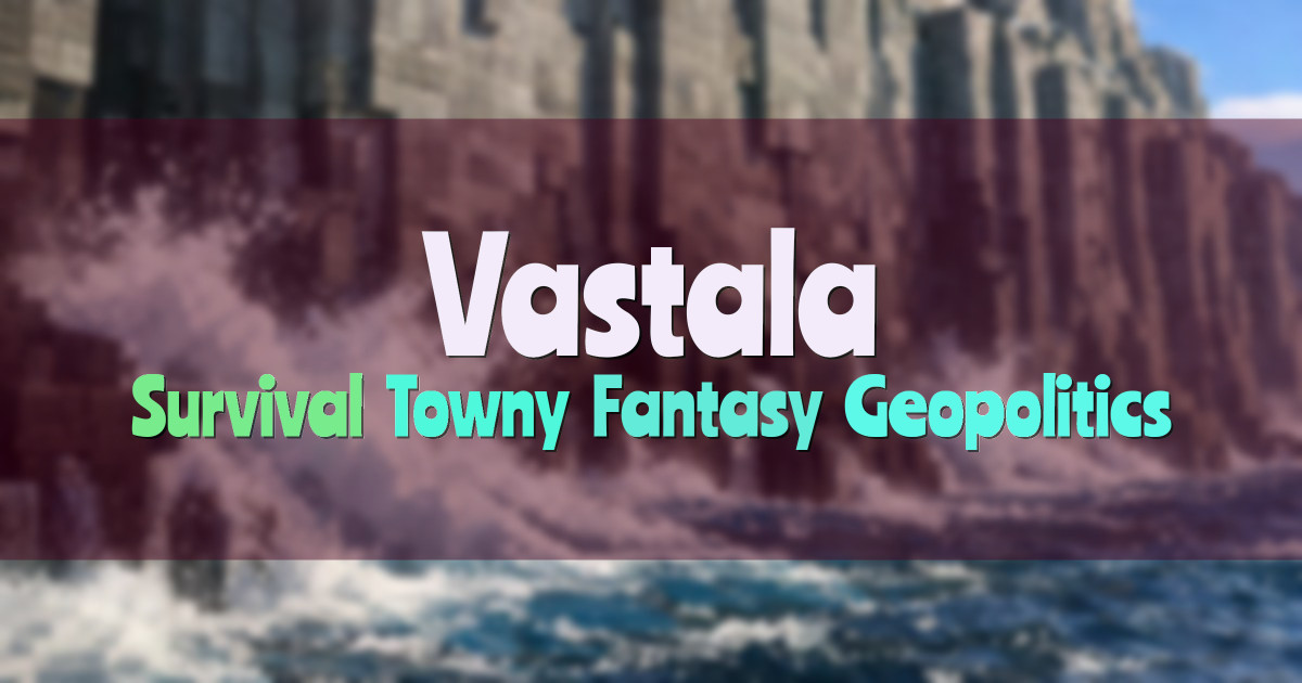 Banner for Vastala Fantasy Survival with Towny and Origins (vastalamc.my.pebble.host)