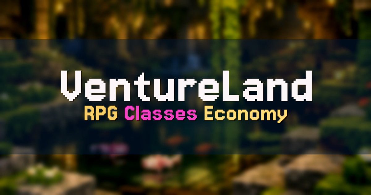 Banner for VentureLand Custom RPG Adventure (mc2.ventureland.net)
