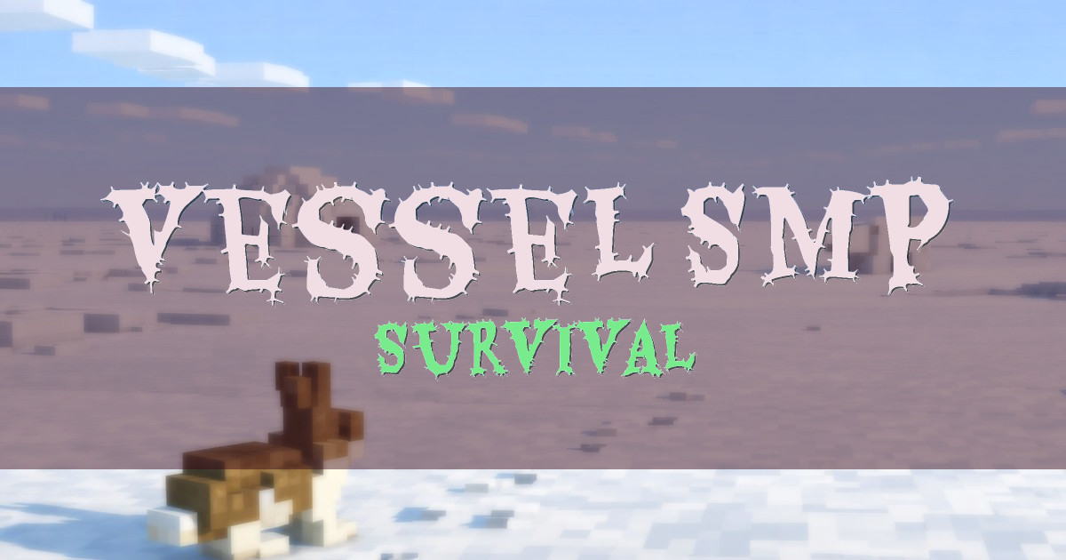Vessel SMP Survival Minecraft server