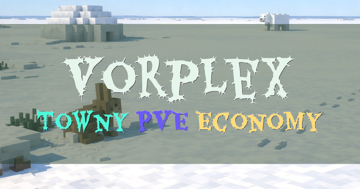Banner for Vorplex Towny Community First Non Pay to Win (mc.vorplex.net)