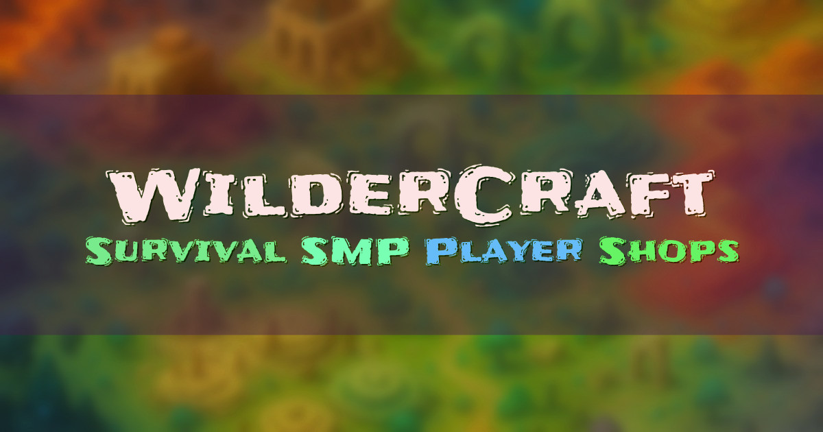 Banner for WilderCraft Balanced Vanilla Survival SMP (play.wildercraft.net)