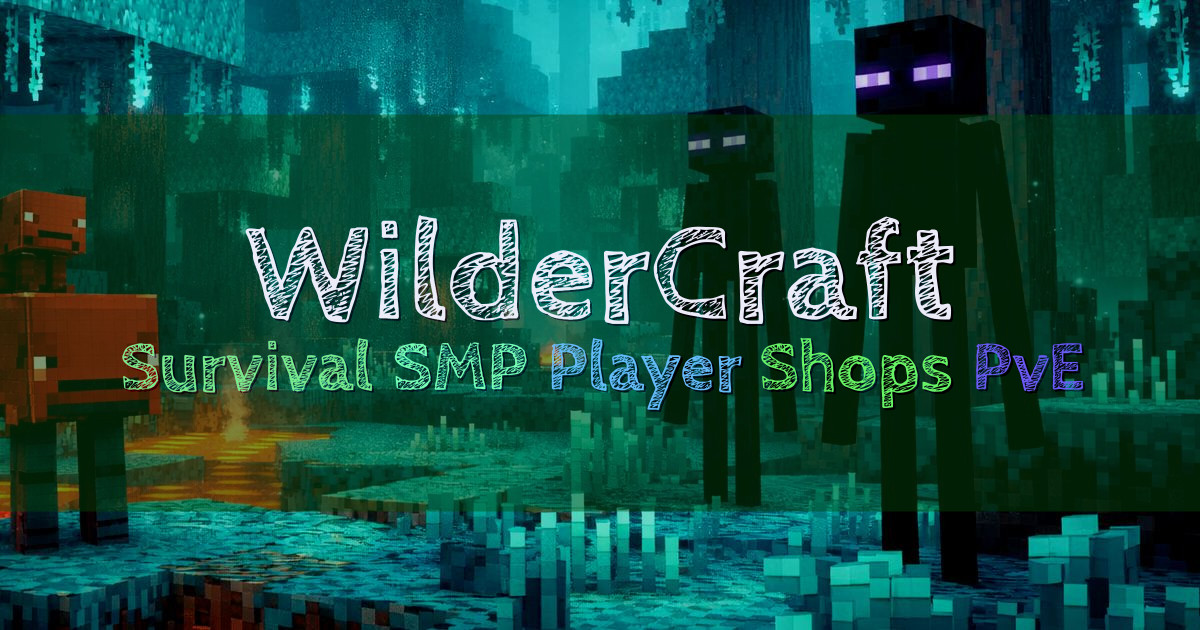 Banner for WilderCraft Balanced Vanilla Survival SMP (play.wildercraft.net)