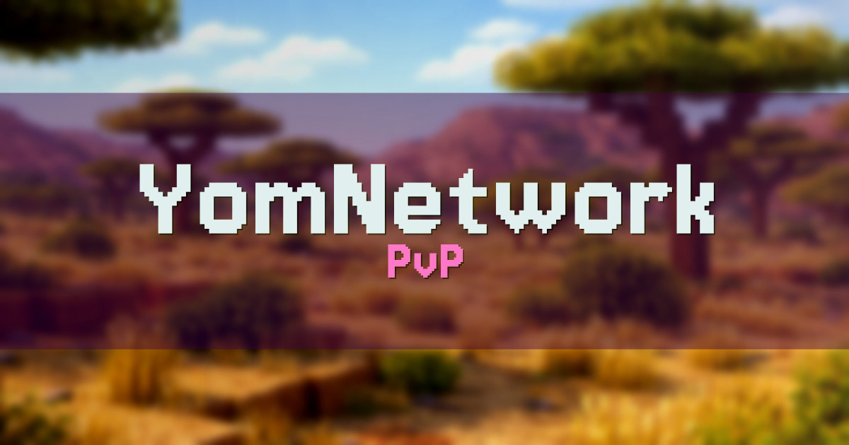 Banner for YomNetwork PvP