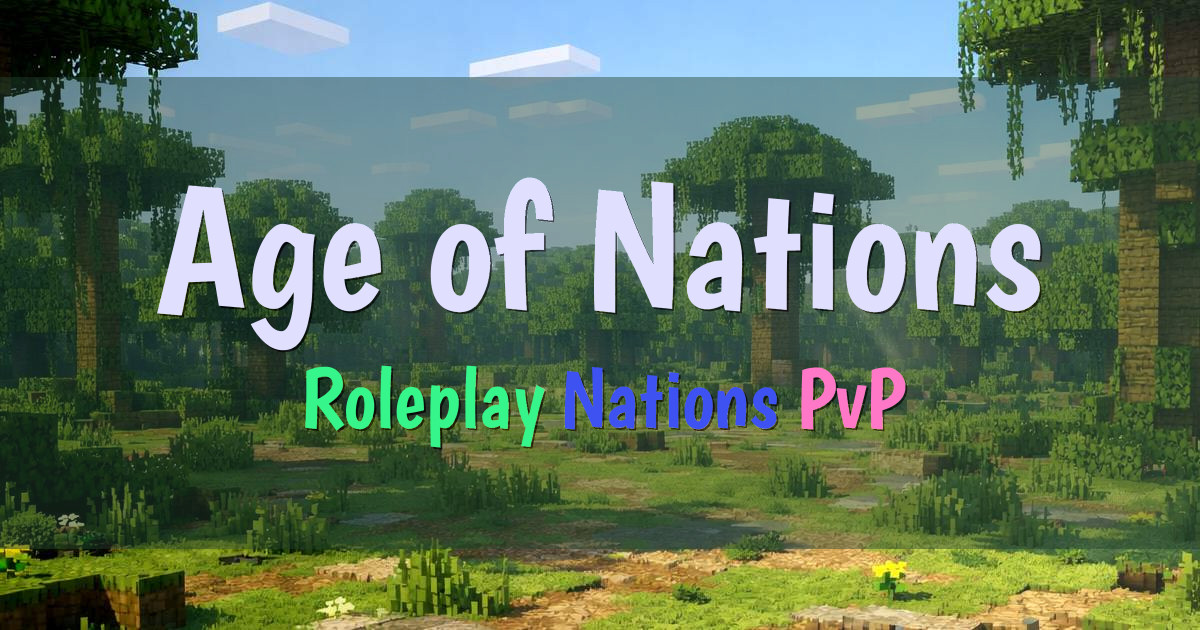 Banner for Age of Nations Medieval Nation Roleplay PvP (play.cubeconquest.eu)