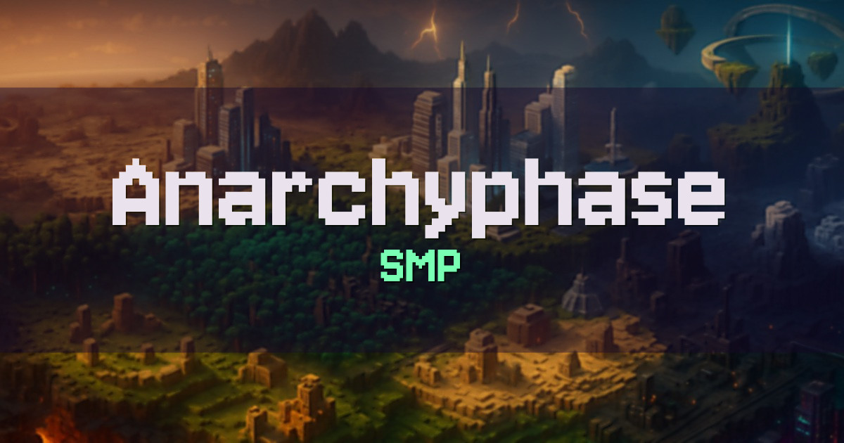 Banner for Anarchyphase SMP (anarchyphase.net)
