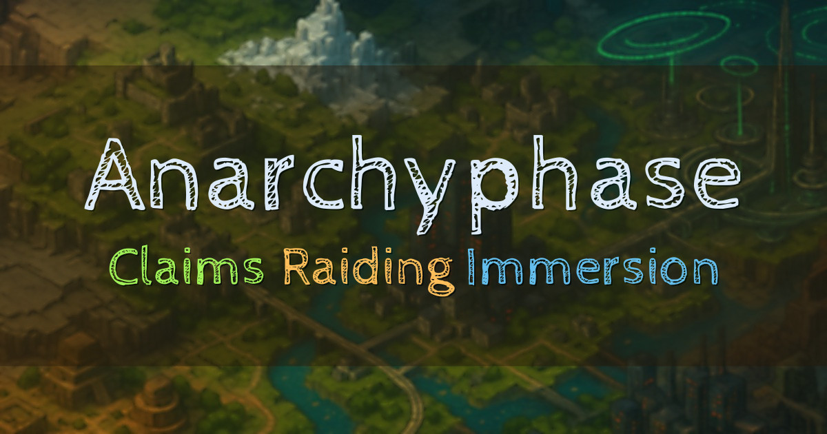 Banner for Anarchyphase SMP With Claims and Timed Raiding (anarchyphase.net)