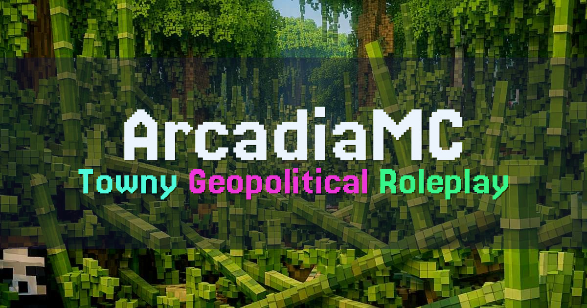 Banner for ArcadiaMC Geopolitical Towny Roleplay (play.arcadiamc.net)