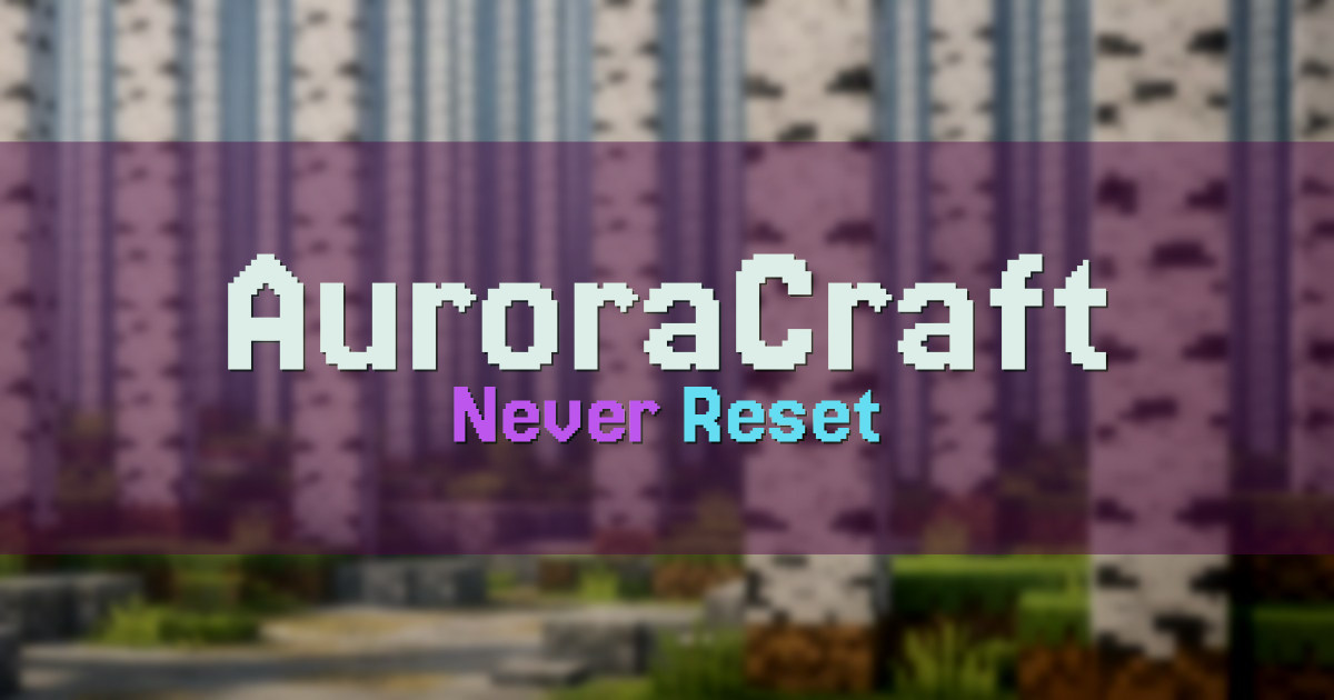 AuroraCraft Survival Minecraft server