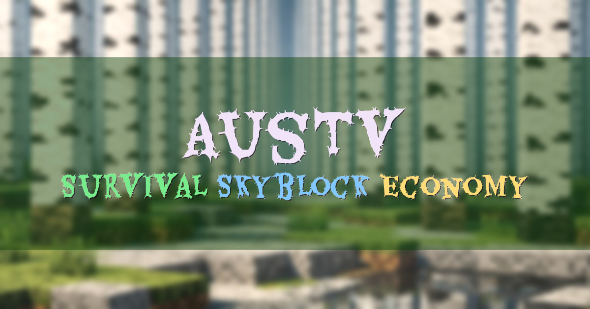 Banner for AusTv Survival Skyblock Economy PvP (jogar.austv.net)