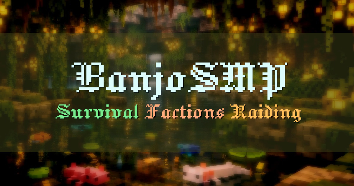 Banner for BanjoSMP Long Term Survival Factions (163.192.125.52)