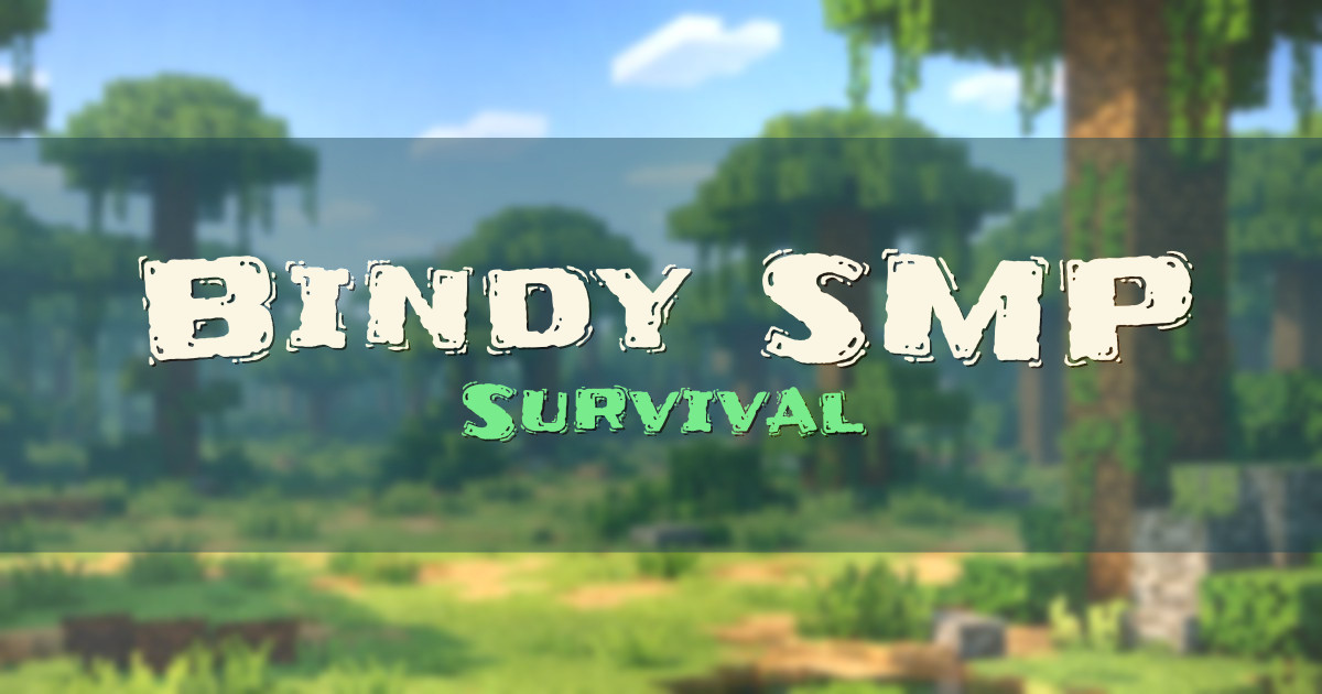 Bindy SMP Survival Minecraft server