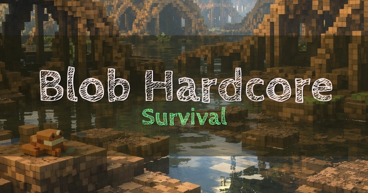Blob Hardcore Survival Minecraft server