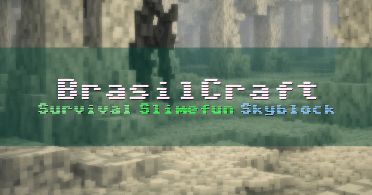Banner for BrasilCraft Survival Slimefun and Skyblock (jogarbrasilcraft.com)