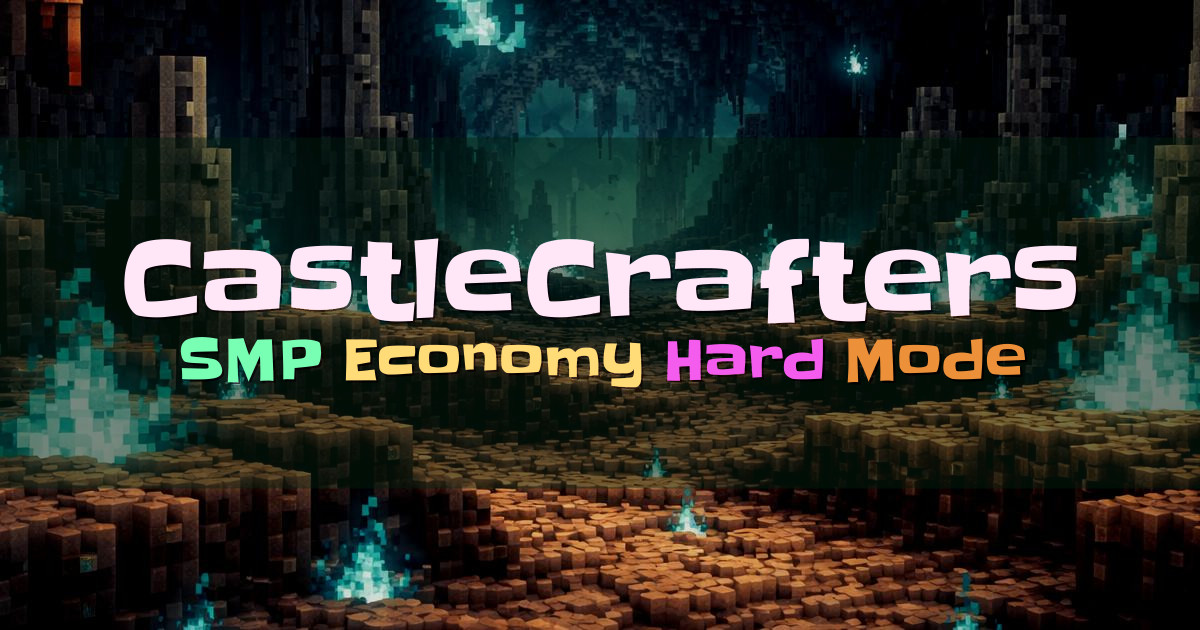 Banner for CastleCrafters Hard Mode Economy SMP (play.castlecrafters.net)