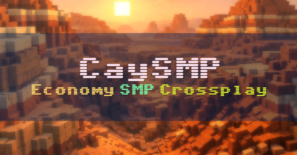 Banner for CaySMP Beginner Friendly Economy SMP (caysmp.com)