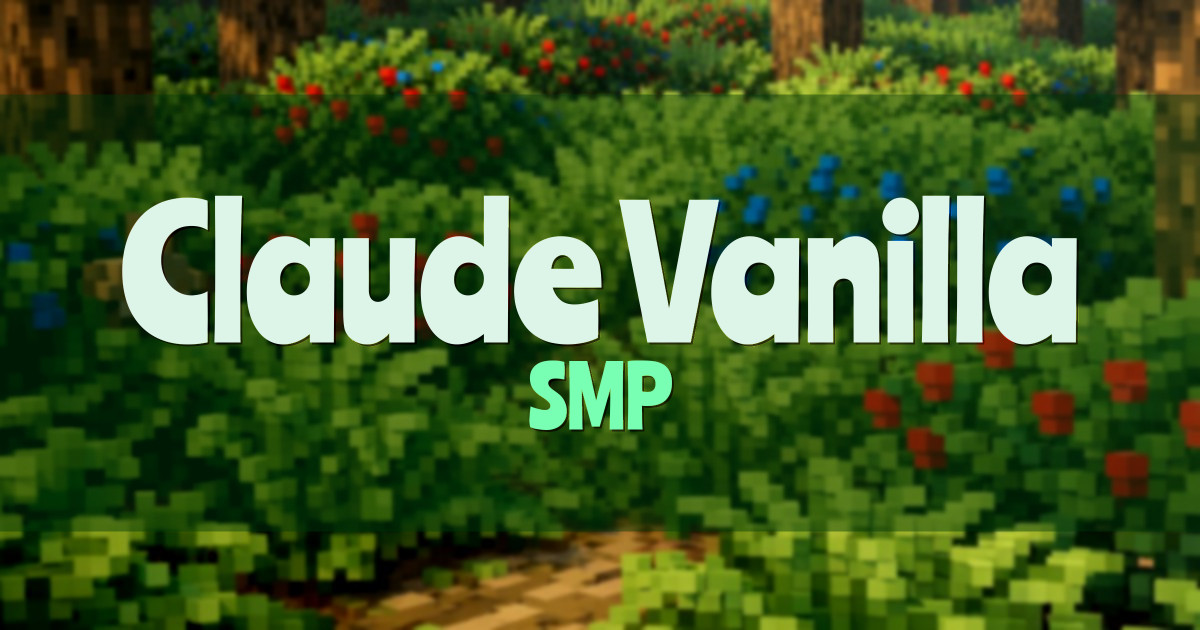 Claude Vanilla SMP Minecraft server