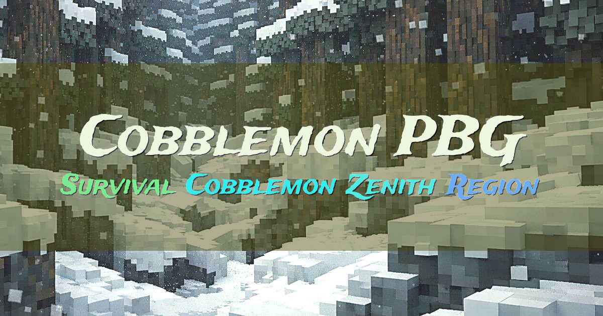 Banner for Cobblemon PBG Survival and Custom Zenith Region (play.parkballgang.com)