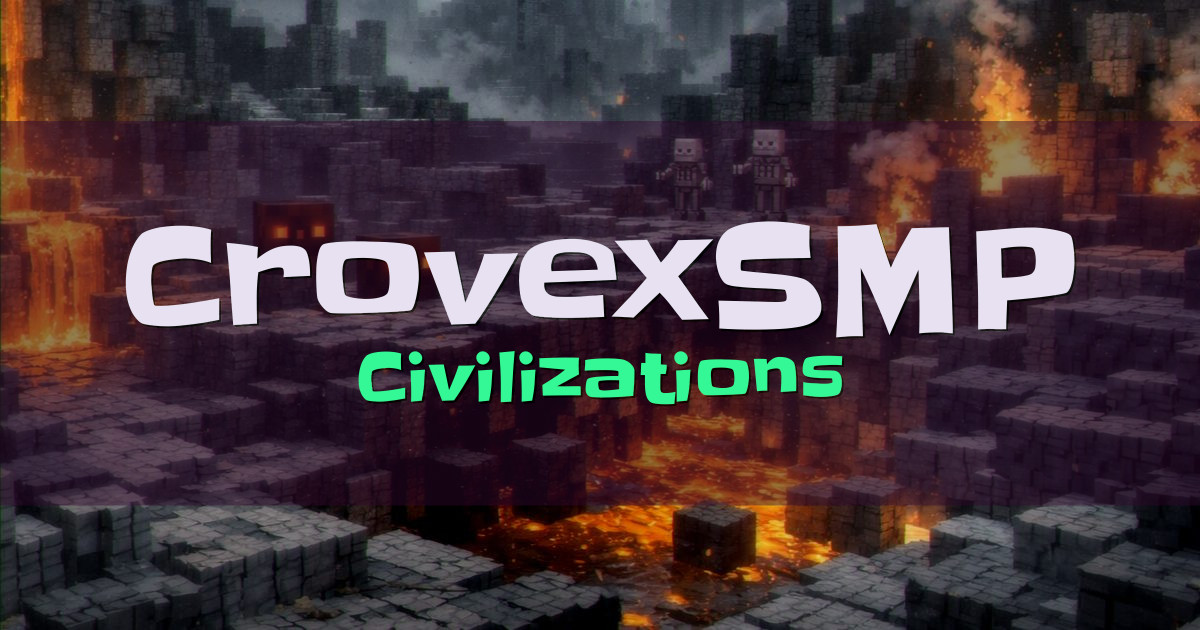 CrovexSMP Civilizations Minecraft server