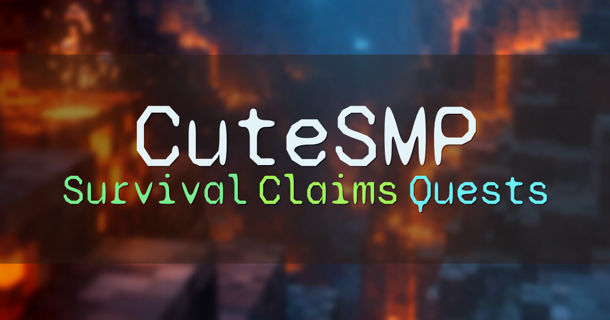 Banner for CuteSMP Relaxed Survival and Quests (cutesmp.net)