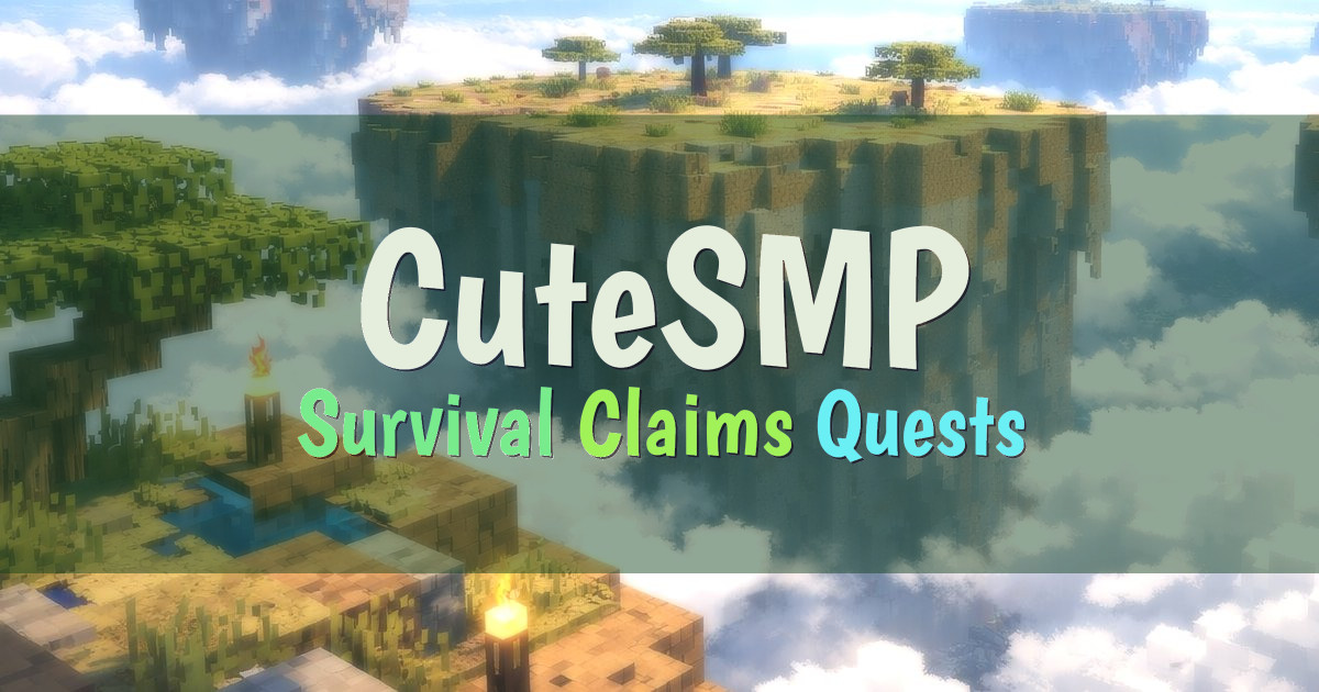Banner for CuteSMP Relaxed Survival with Claims and Quests (cutesmp.net)