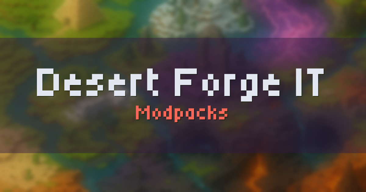 Desert Forge IT Modpacks Minecraft server