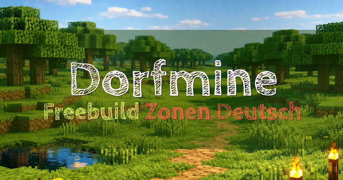 Banner for Dorfmine deutscher Freebuild Server mit Zonensystem (dorfmine.com)