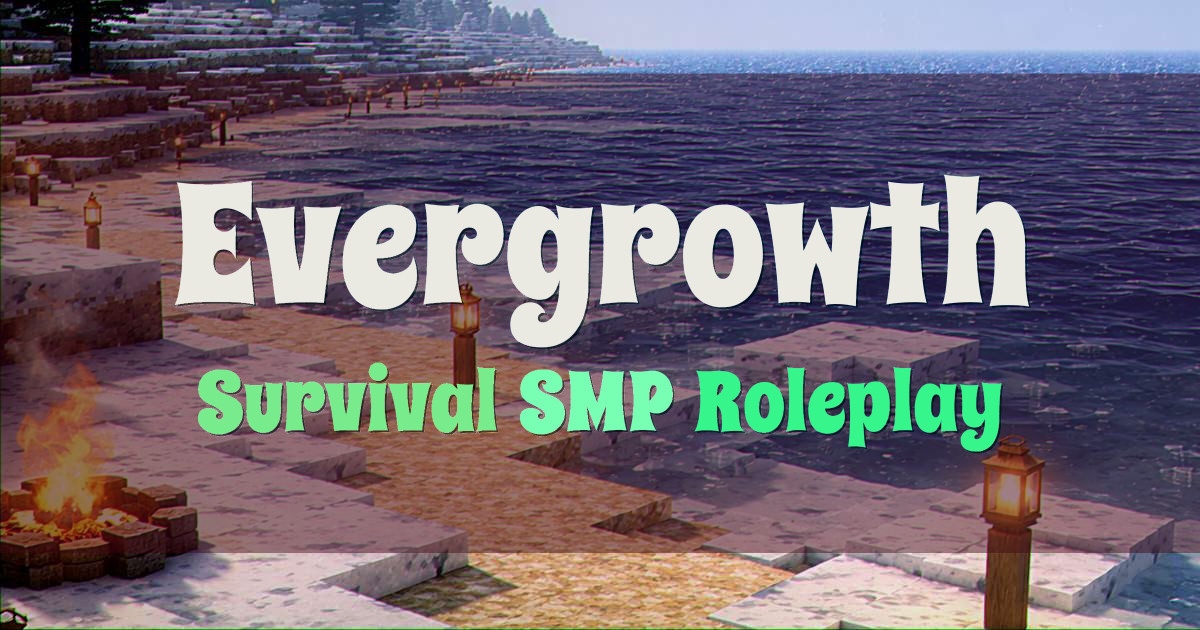 Banner for Evergrowth Better Survival Yggdrasil Roleplay SMP (23.27.211.127)