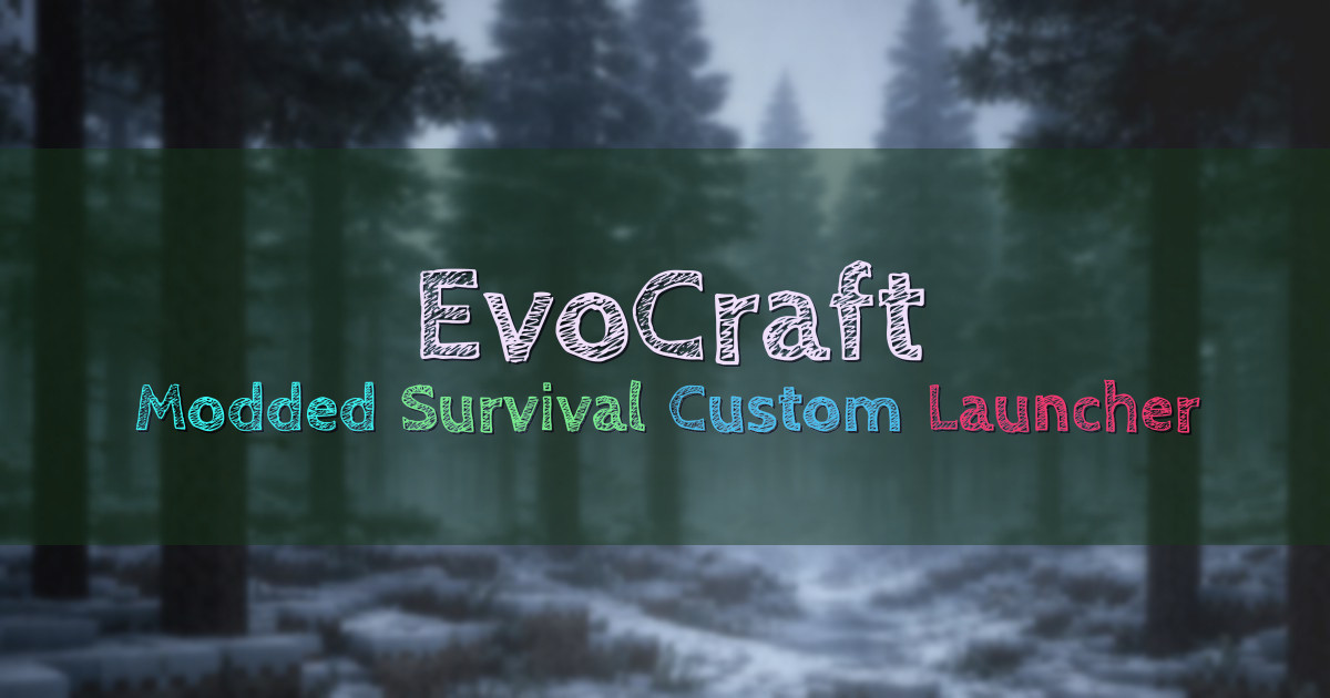 Banner for EvoCraft Modded Survival with Custom Launcher (play.evocraft.ro)