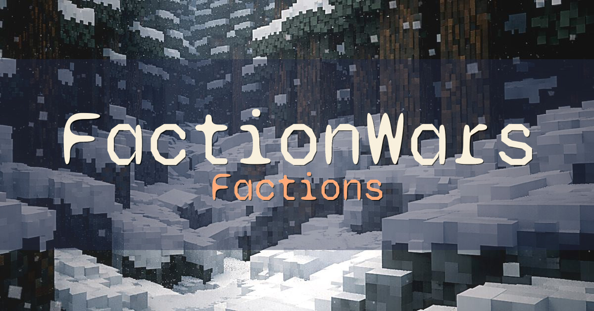 Banner for FactionWars Factions (factionwars.net)