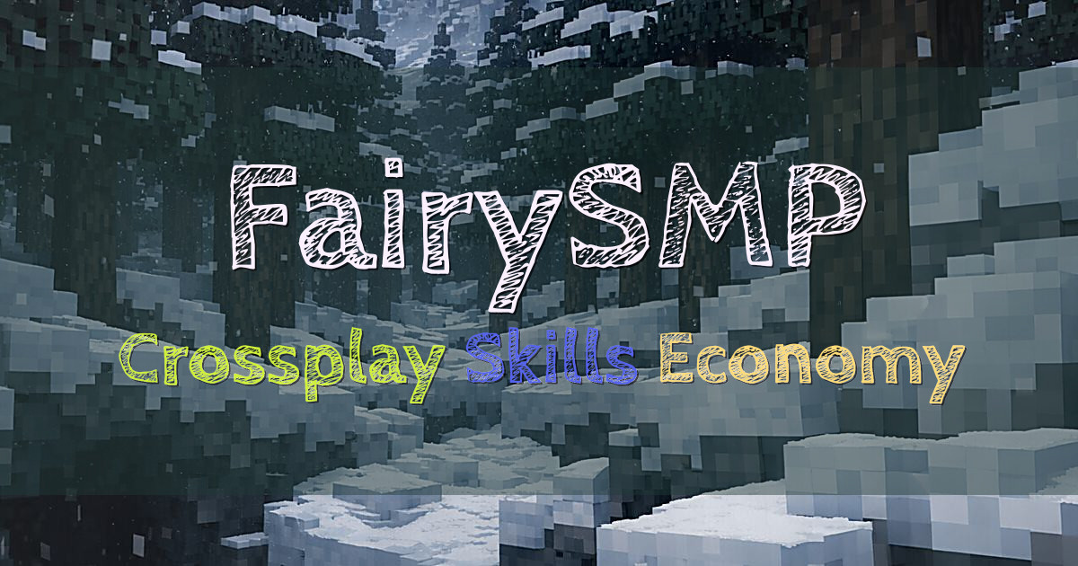 Banner for FairySMP Crossplay SMP With Skills and Economy (fairysmp.com)