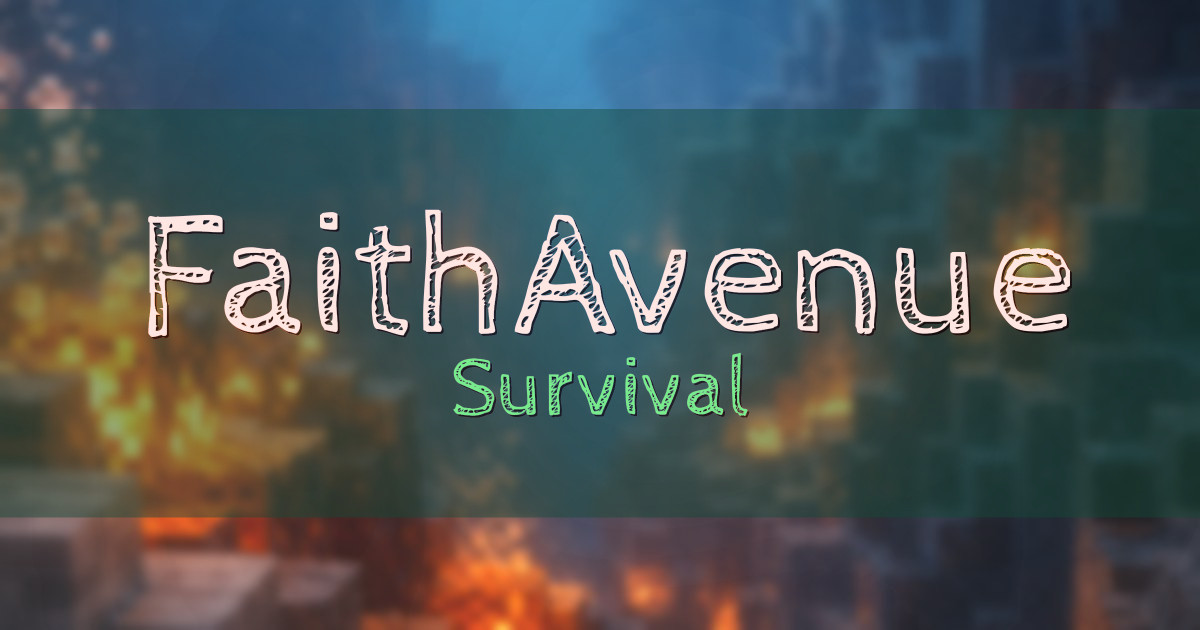 Banner for FaithAvenue Survival (faithavenue.host)