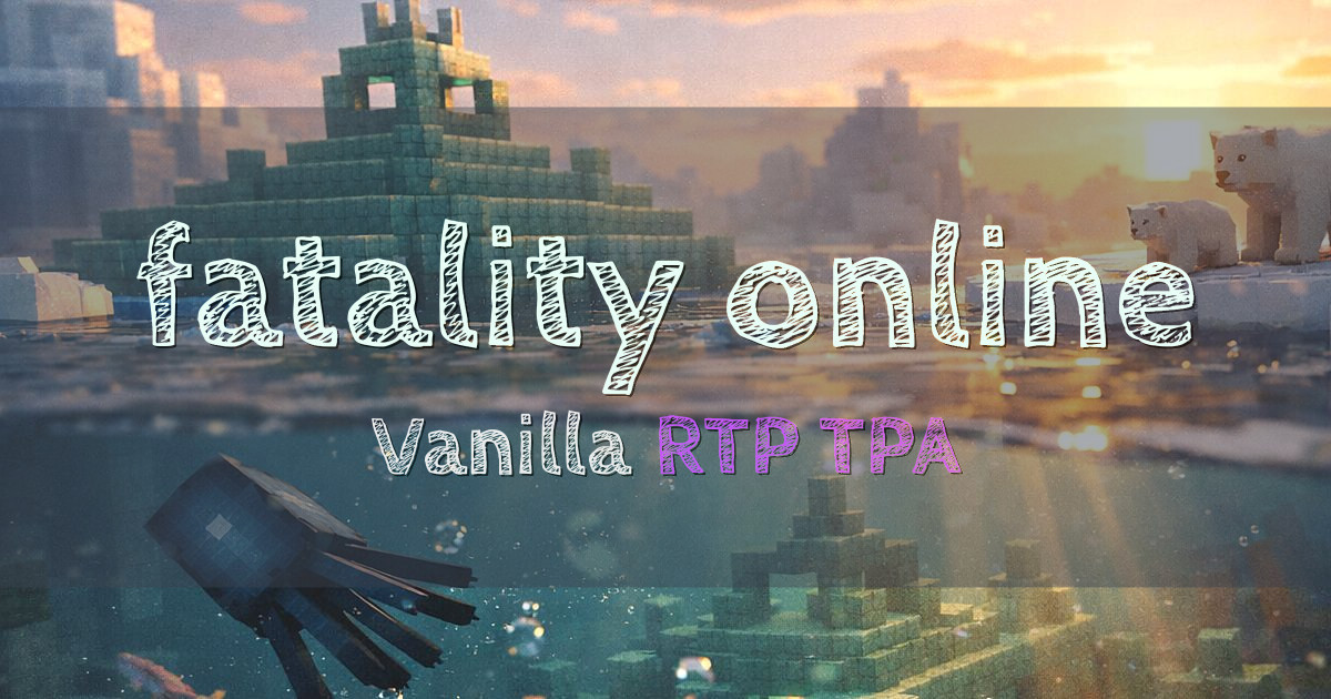 Banner for fatality.online Vanilla Survival with RTP and TPA (fatality.online)
